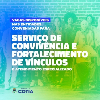 Cotia tem vagas em instituições conveniadas para o Serviço de Convivência e Fortalecimento de Vínculos e atendimento especializado
